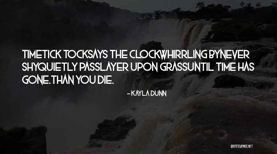 Kayla Dunn Quotes 2041863 Kayla Dunn Quotes 2041863
