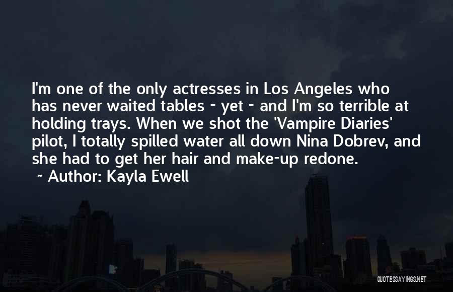 Kayla Ewell Quotes 1220128