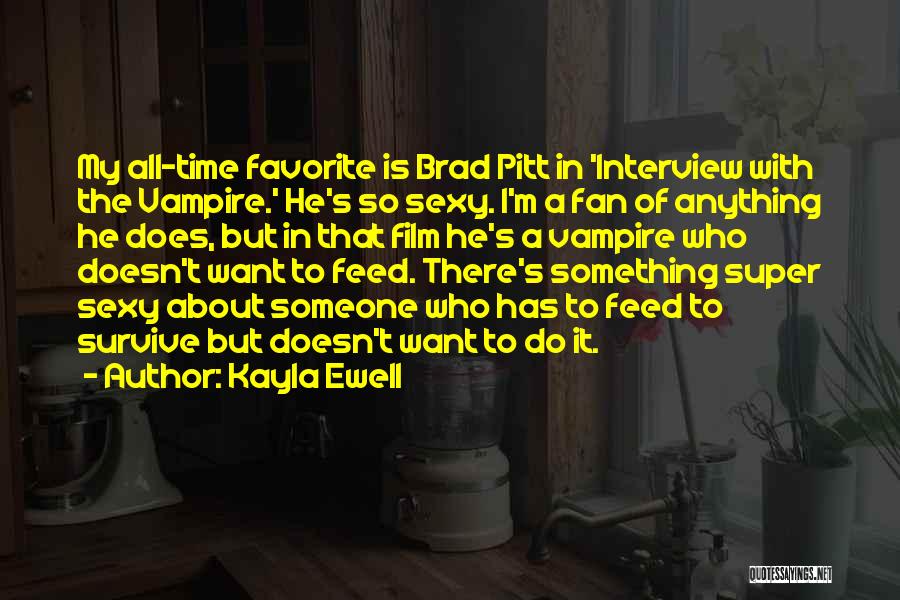 Kayla Ewell Quotes 151607