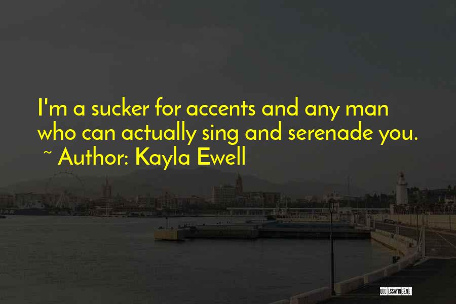 Kayla Ewell Quotes 2248025