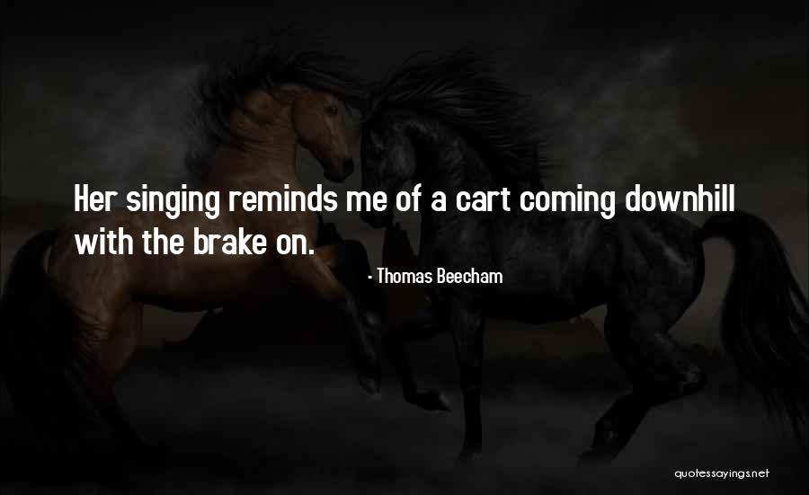 Kayla Foster Quotes By Thomas Beecham Kayla Foster Quotes By Thomas Beecham