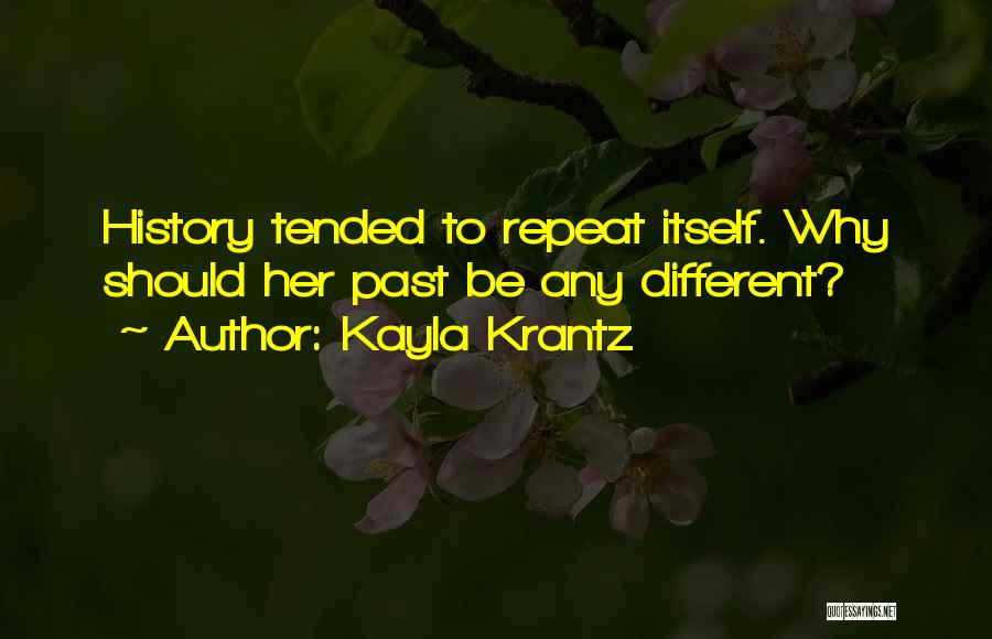 Kayla Krantz Quotes 1083953