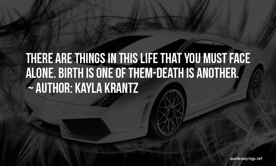 Kayla Krantz Quotes 133610