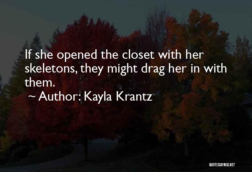 Kayla Krantz Quotes 1559266