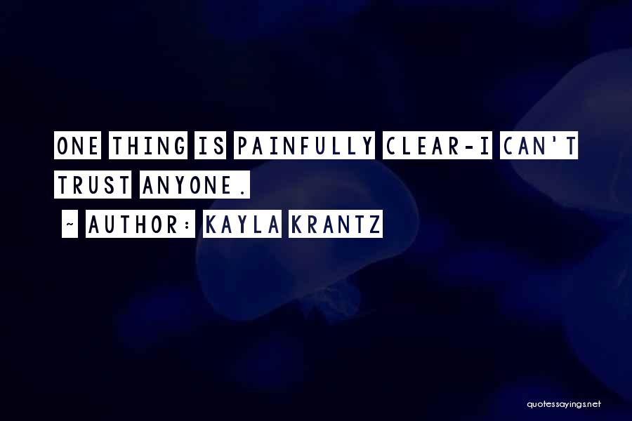 Kayla Krantz Quotes 2035302