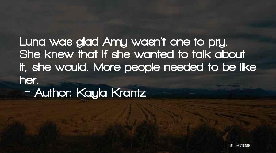 Kayla Krantz Quotes 532920