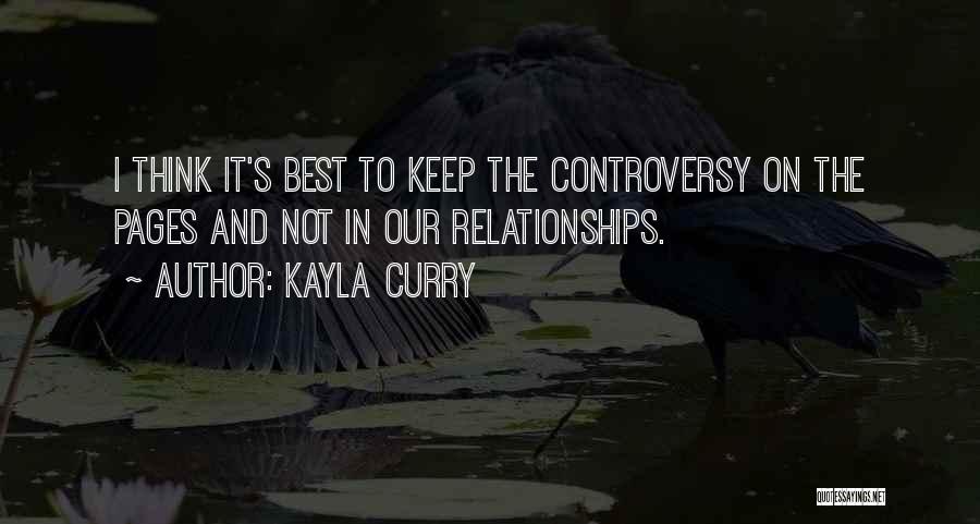 Kayla Quotes By Kayla Curry
