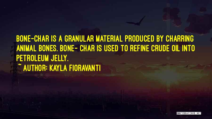 Kayla Quotes By Kayla Fioravanti