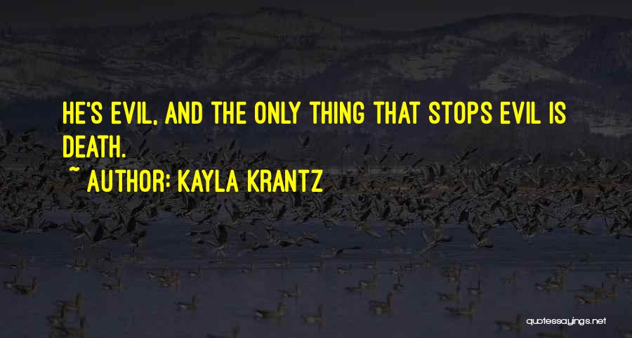 Kayla Quotes By Kayla Krantz