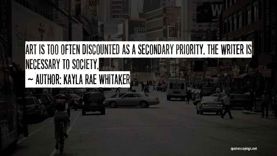 Kayla Quotes By Kayla Rae Whitaker