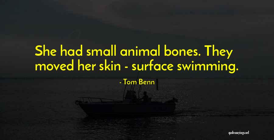 Kaylaaa Quotes By Tom Benn Kaylaaa Quotes By Tom Benn
