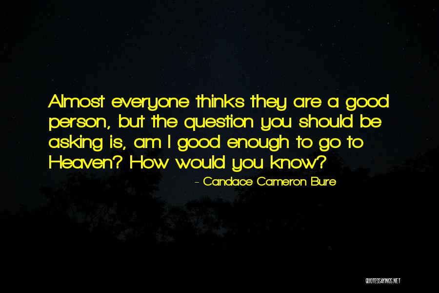 Kaylannn19 Quotes By Candace Cameron Bure Kaylannn19 Quotes By Candace Cameron Bure