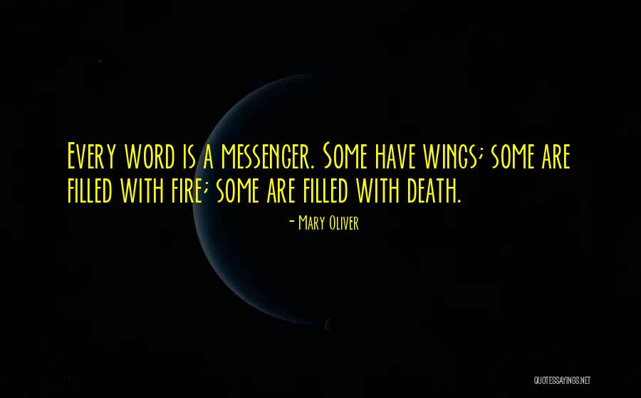 Kaylar Will Quotes By Mary Oliver Kaylar Will Quotes By Mary Oliver