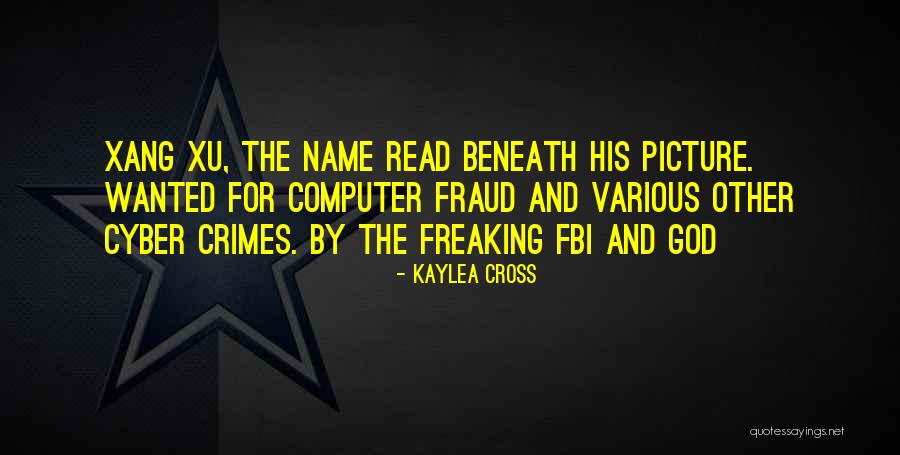 Kaylea Cross Quotes 1486848