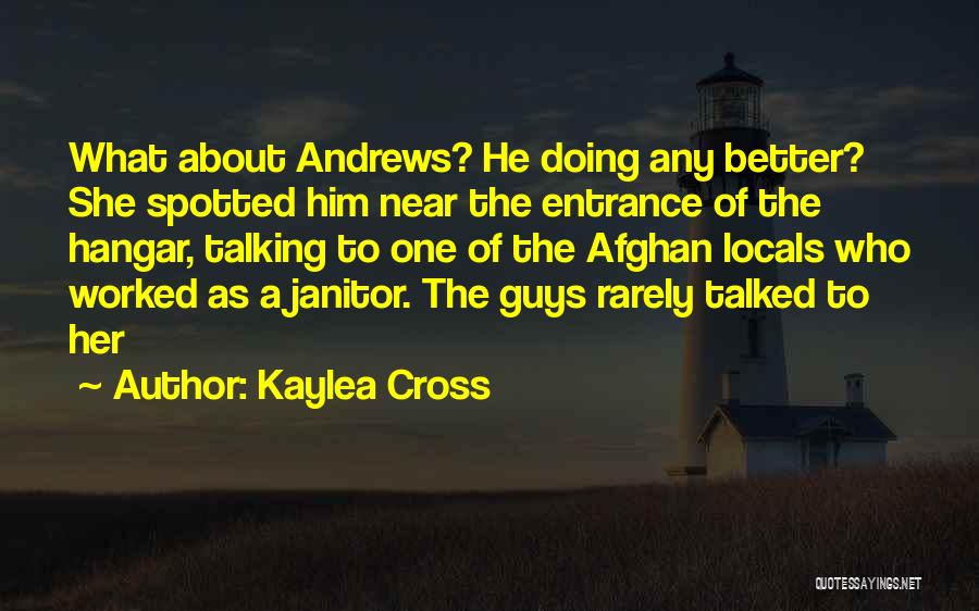 Kaylea Cross Quotes 2151178