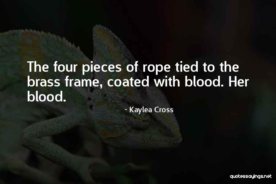 Kaylea Cross Quotes 2231695