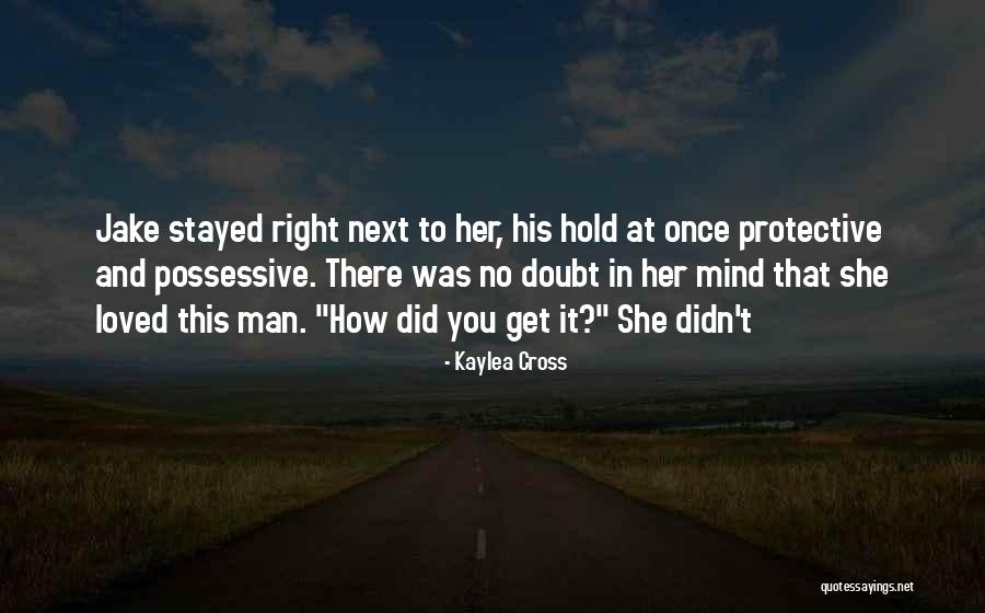 Kaylea Cross Quotes 577971