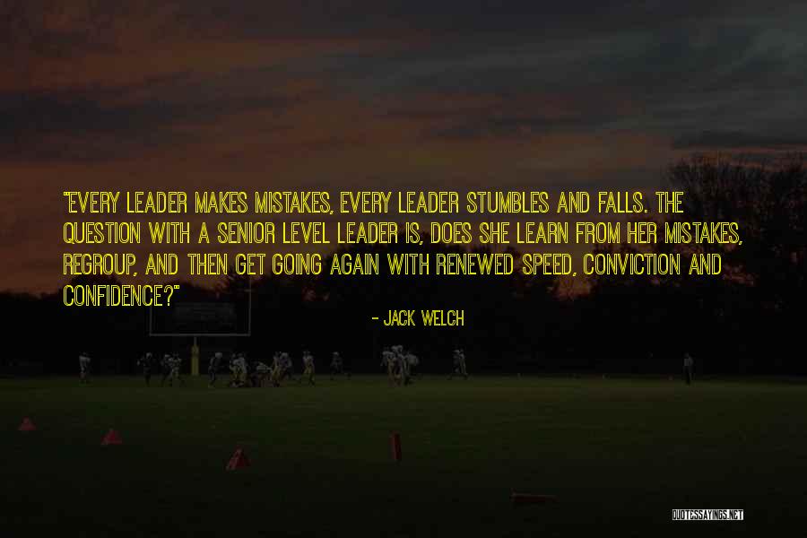 Kaylea Smith Quotes By Jack Welch Kaylea Smith Quotes By Jack Welch