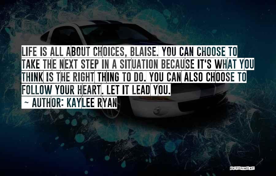 Kaylee Ryan Quotes 1448046