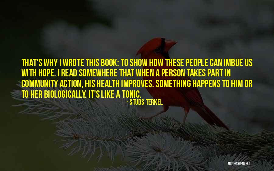 Kaylene Conway Quotes By Studs Terkel Kaylene Conway Quotes By Studs Terkel