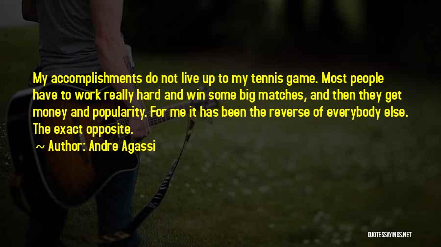 Kayley Gunnar Quotes By Andre Agassi