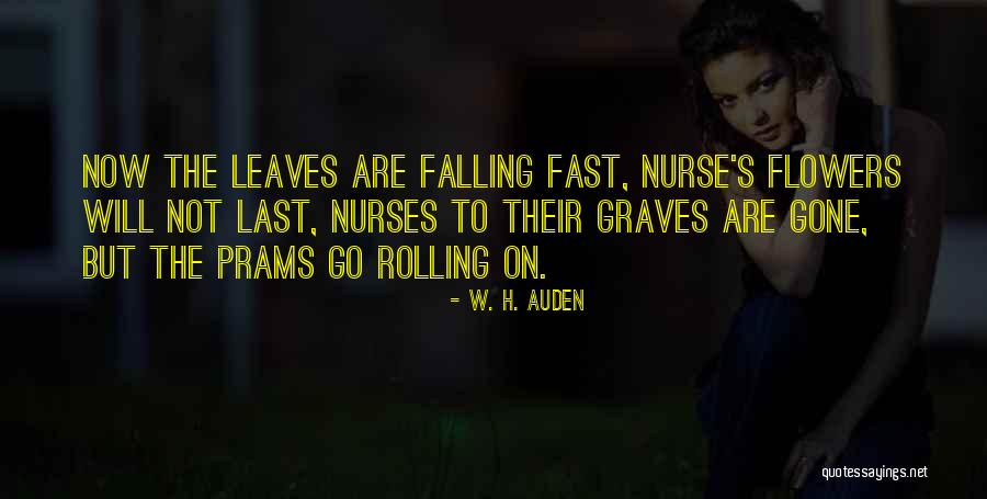 Kayli Carter Quotes By W. H. Auden Kayli Carter Quotes By W. H. Auden