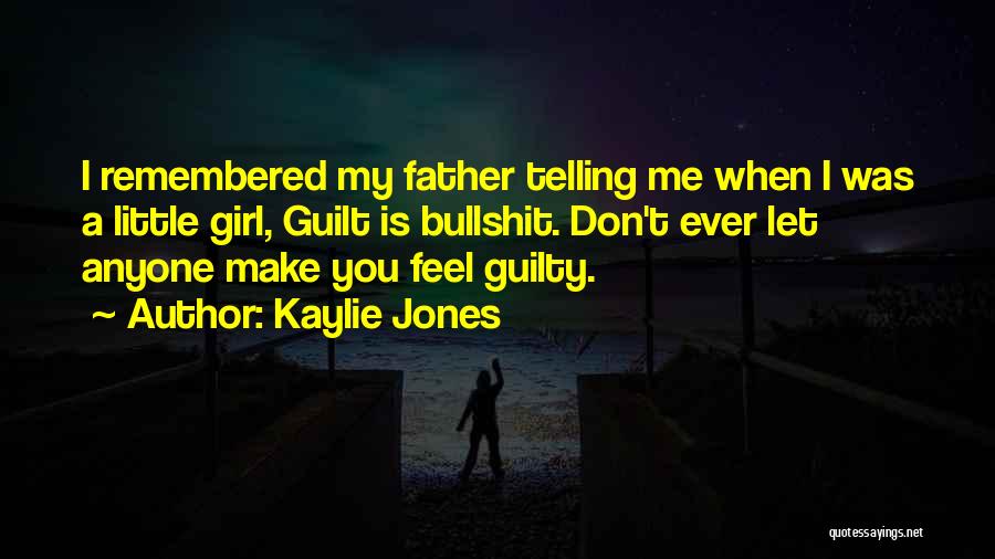 Kaylie Jones Quotes 1407877