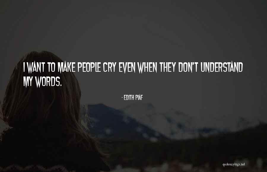 Kayln Lamons Quotes By Edith Piaf Kayln Lamons Quotes By Edith Piaf