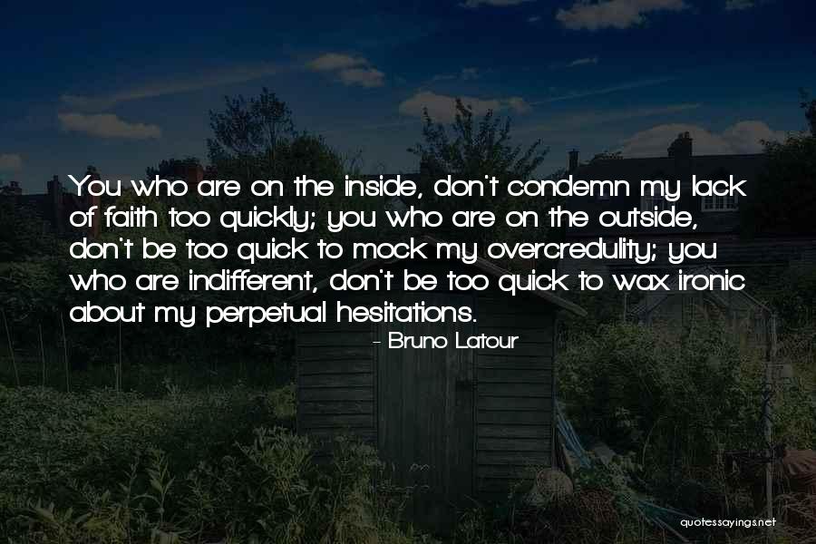 Kayln Miller Quotes By Bruno Latour Kayln Miller Quotes By Bruno Latour