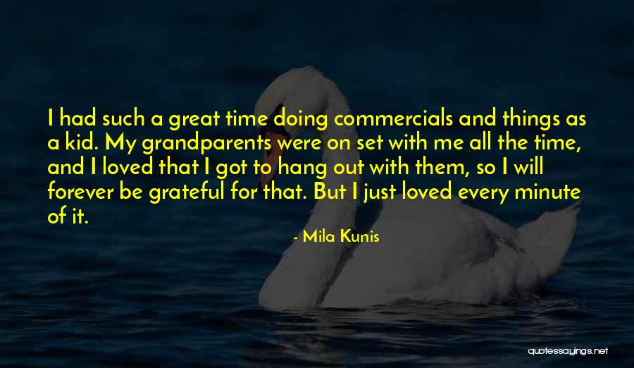 Kaylyn Lowery Quotes By Mila Kunis Kaylyn Lowery Quotes By Mila Kunis