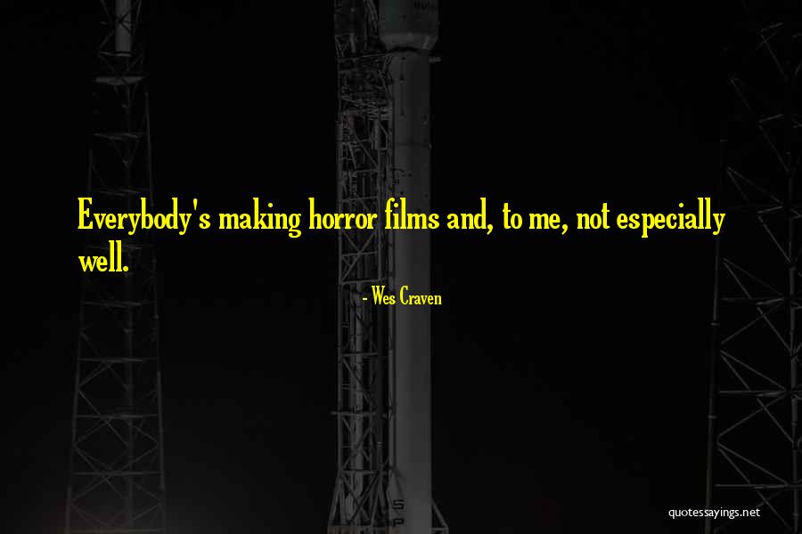 Kayn Lol Quotes By Wes Craven Kayn Lol Quotes By Wes Craven