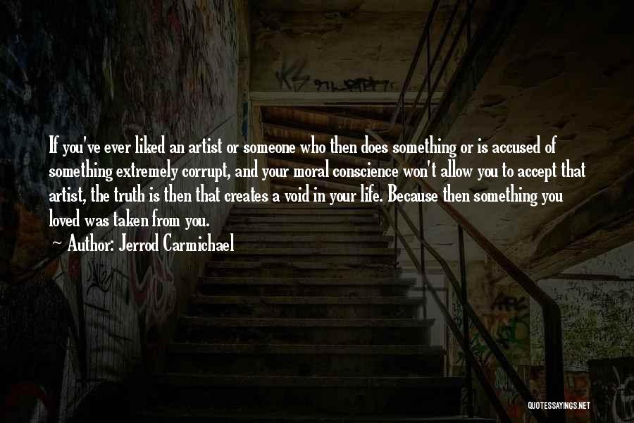 Kaynak Makinesi Quotes By Jerrod Carmichael