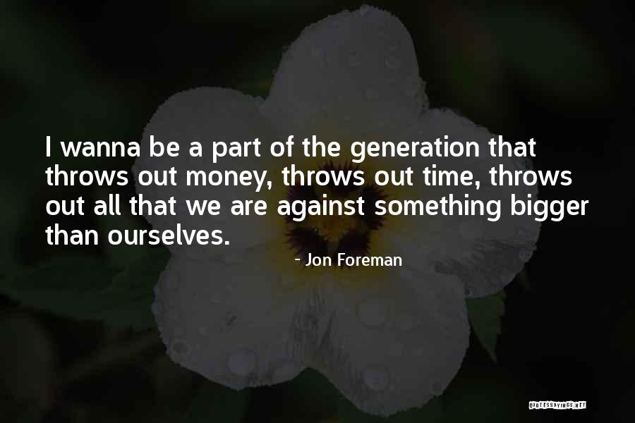 Kaynak Yayinlari Quotes By Jon Foreman Kaynak Yayinlari Quotes By Jon Foreman