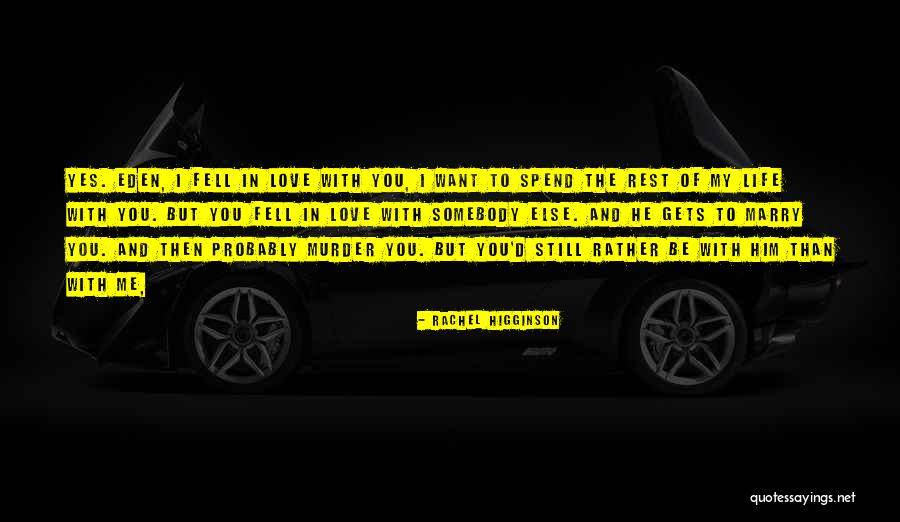 Kaynana Dili Quotes By Rachel Higginson Kaynana Dili Quotes By Rachel Higginson