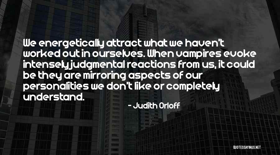Kaypro Quotes By Judith Orloff Kaypro Quotes By Judith Orloff