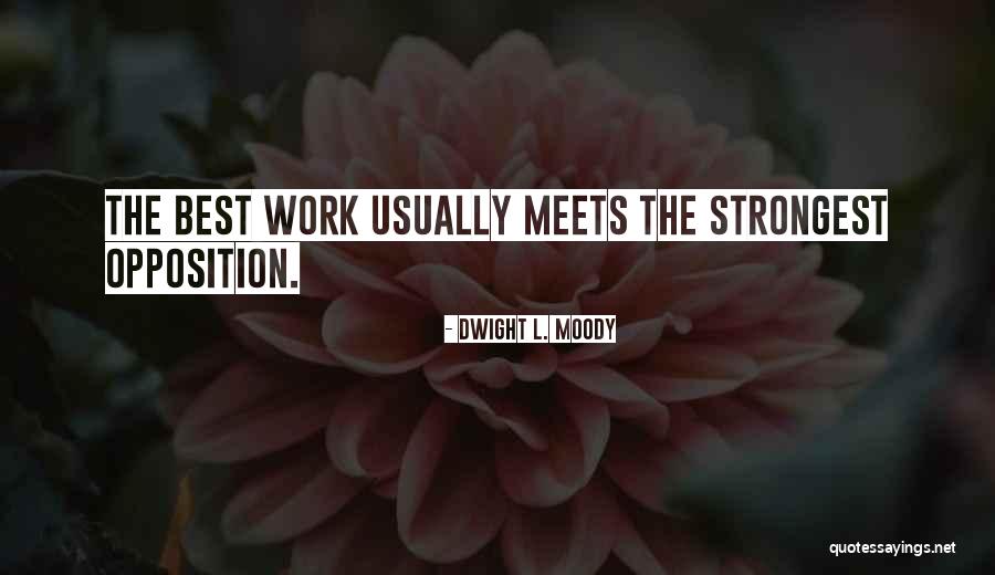 Kayrouz Deli Quotes By Dwight L. Moody Kayrouz Deli Quotes By Dwight L. Moody