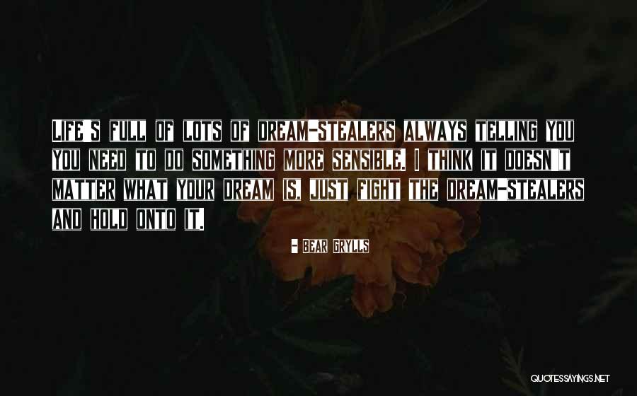 Kayser Chrysler Quotes By Bear Grylls Kayser Chrysler Quotes By Bear Grylls