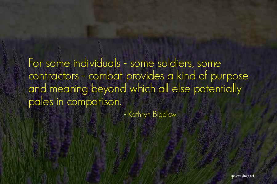 Kaysons Quotes By Kathryn Bigelow Kaysons Quotes By Kathryn Bigelow