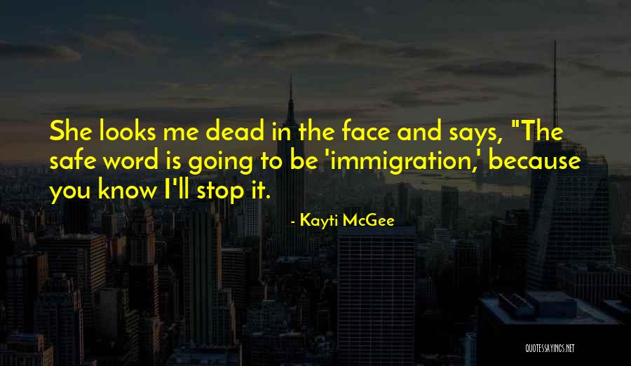 Kayti McGee Quotes 170677