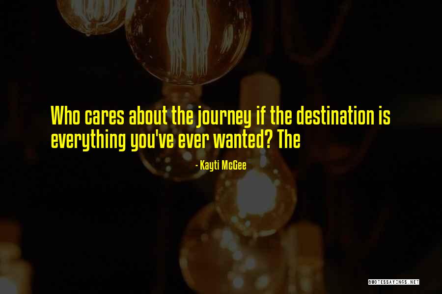 Kayti McGee Quotes 2152749 Kayti McGee Quotes 2152749
