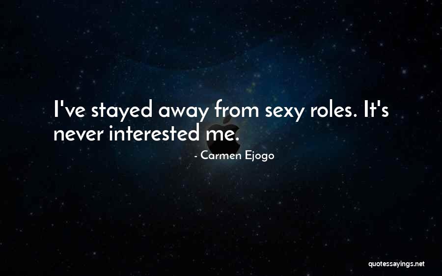 Kaytin Dossey Quotes By Carmen Ejogo Kaytin Dossey Quotes By Carmen Ejogo