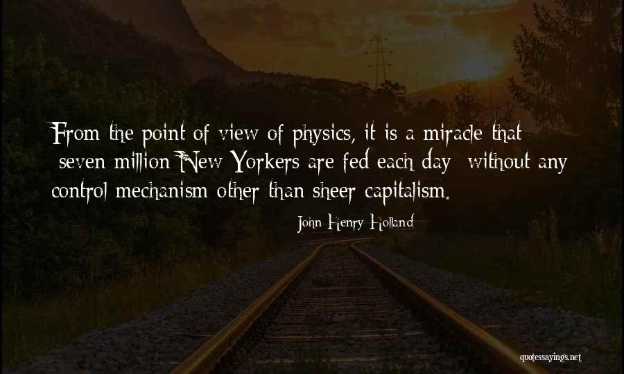 Kaytlynn Brann Quotes By John Henry Holland Kaytlynn Brann Quotes By John Henry Holland