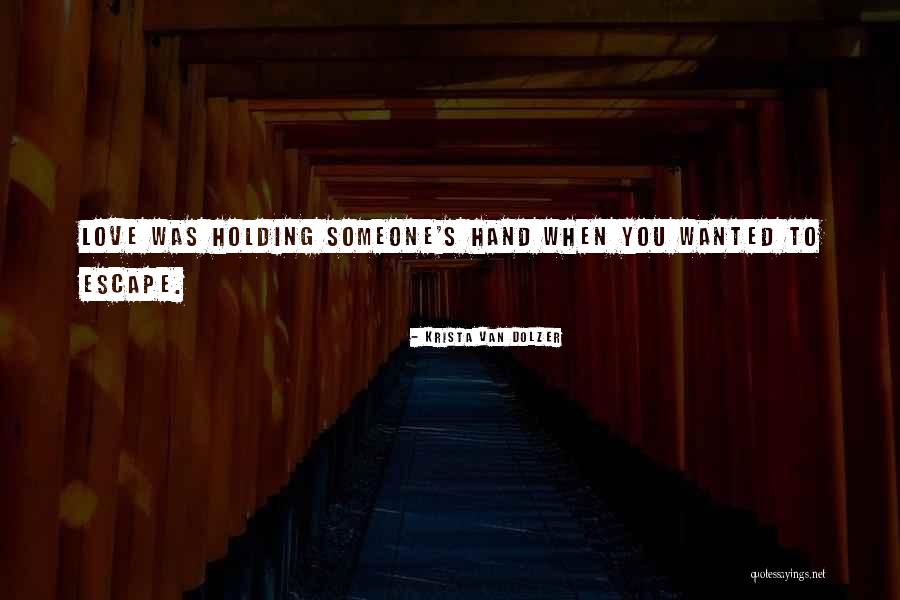 Kaytlynn Quotes By Krista Van Dolzer Kaytlynn Quotes By Krista Van Dolzer