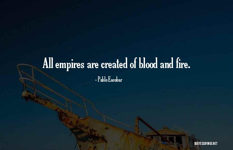 Kayu Manis Quotes By Pablo Escobar Kayu Manis Quotes By Pablo Escobar