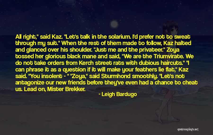 Kaz Brekker Quotes By Leigh Bardugo Kaz Brekker Quotes By Leigh Bardugo