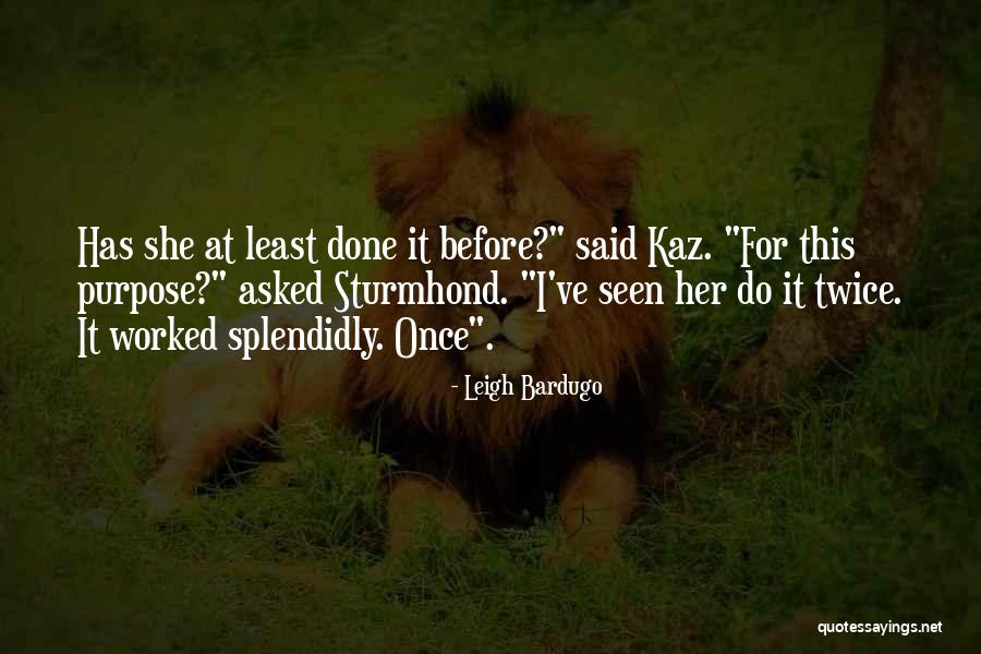 Kaz Brekker Quotes By Leigh Bardugo