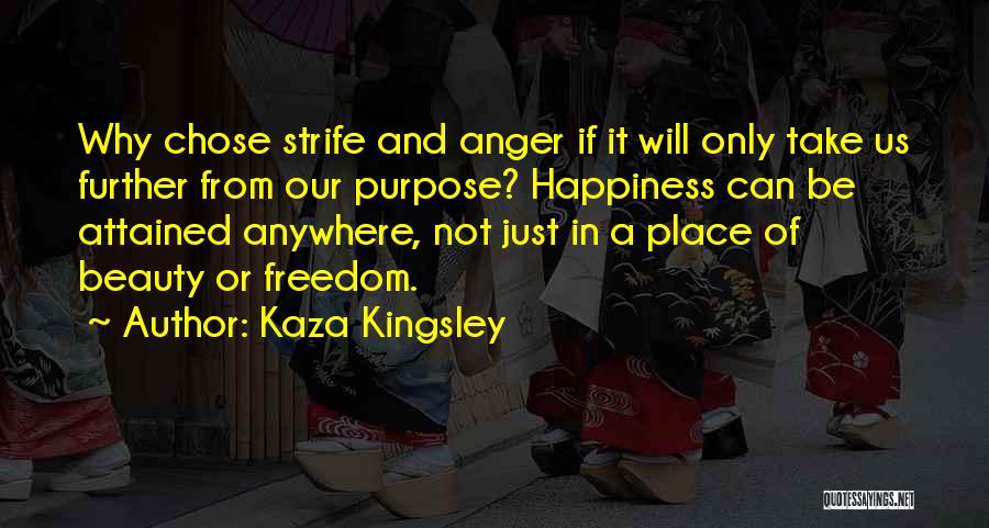 Kaza Kingsley Quotes 517536