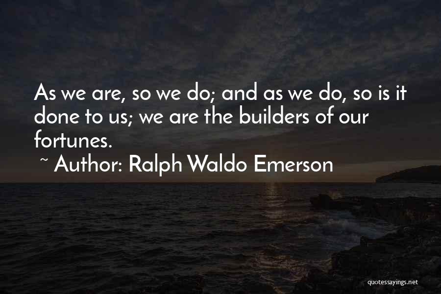 Kazaam Quotes By Ralph Waldo Emerson