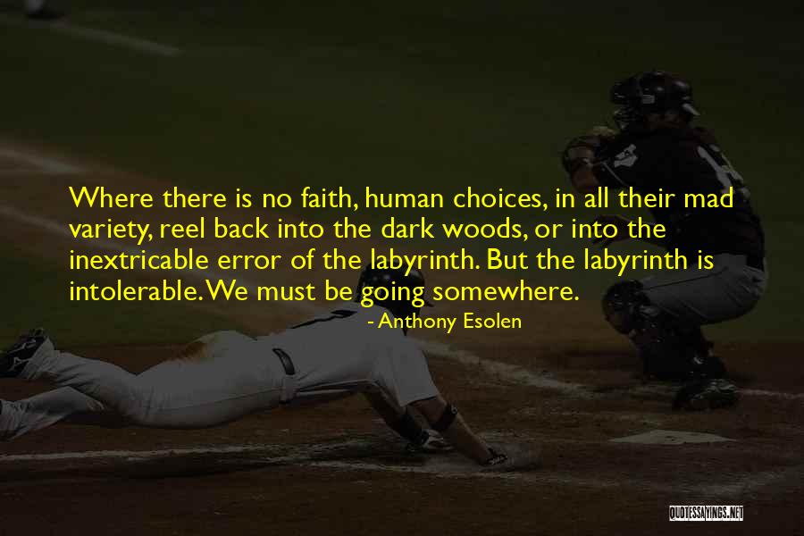 Kazaar Quotes By Anthony Esolen Kazaar Quotes By Anthony Esolen