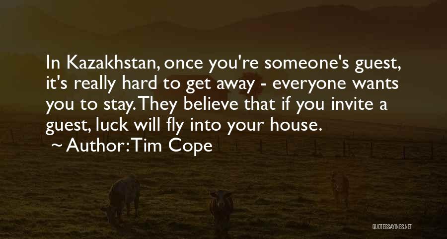 Kazakhstan Quotes By Tim Cope